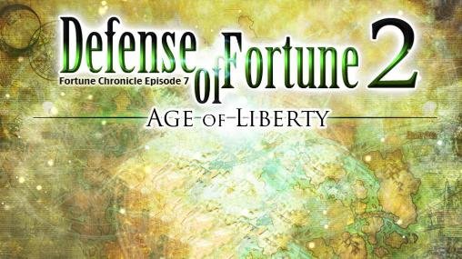 download Fortune chronicle: Episode 7. Defense of fortune 2: Age of liberty apk